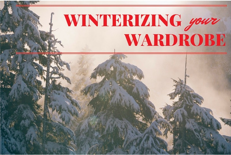 WINTERIZING your WARDROBE